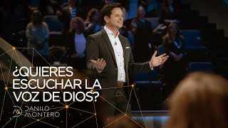 ¿Quieres Escuchar La Voz de Dios  Danilo Montero  Prédicas Cristianas [upl. by Macdonell]