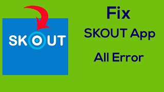 How to Fix SKOUT App Connection Error  Fix Skout All error easy way [upl. by Haleemak]