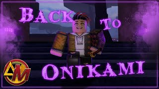 Back To Onikami [upl. by Jocelyn]