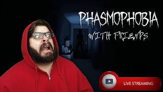 GHOSTHUNTERS  Phasmophobia wFriends 🔴Live Gameplay [upl. by Odrawde]