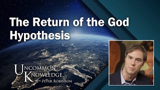 Stephen Meyer on Intelligent Design and The Return of the God Hypothesis [upl. by Justen]