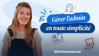 Entrepreneur Gérer ladmin en toute simplicité [upl. by Eah333]