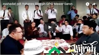 LAGI PENDETA SENIOR MASUK ISLAM PENDETA YOHANES SINGGIH UMAT KRISTEN TERGUNCANG HEBAT [upl. by Eartnoed459]