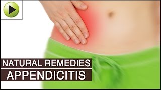 Appendicitis  Natural Ayurvedic Home Remedies [upl. by Gabrielle166]