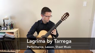 Lagrima by Tárrega and Lesson for Classical Guitar [upl. by Niwred]