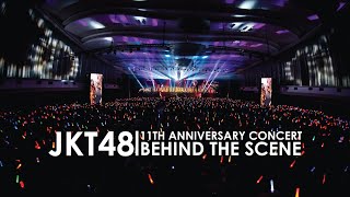 JKT48 11th Anniversary Concert  Behind The Scene [upl. by Hola]