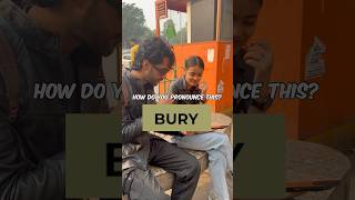 How do you pronounce BURY🤔 shorts [upl. by Esaele]