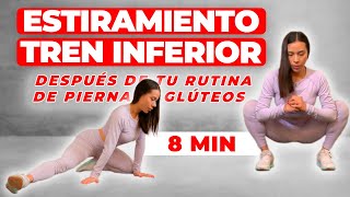 RUTINA ESTIRAMIENTOS TREN INFERIOR  Hazlo DESPUÉS de Entrenar Pierna Glúteos o Femoral [upl. by Deloria690]