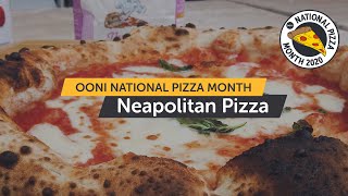 Neapolitan Pizza  The History and How To Make  National Pizza Month  Ooni Pizza Ovens [upl. by Yelsiap]