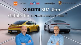 Xiaomi SU7 Ultra – Der ultimative PorscheHerausforderer Baidu EURUSD im Check [upl. by Noreik869]