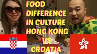 Difference In Food Culture Hong Kong Vs Croatia AMWF [upl. by Owen]