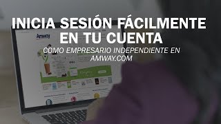 Inicio de Sesión de Amway  Los Empresarios Acceden a Sus Cuentas en Línea  Amway Español [upl. by Trah]