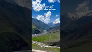 Xinaliq Azerbaijan Highest Village in Europe shorts viralvideo azerbaijan baku europe mountain [upl. by Norwood638]