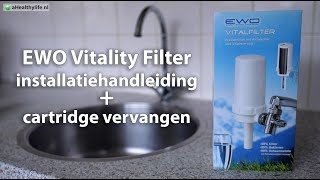 EWO Vitality Filter handleiding installatie  cartridge vervangen [upl. by Nnylidnarb]