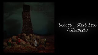 Vessel  Red Sex Audio Edit Slowed  Tiktok AM Allied Mastercomputer Theme tiktok [upl. by Bruno721]