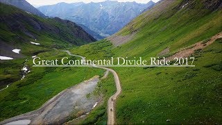 Great Continental Divide Ride 2017  Extended Cut [upl. by Aribold665]