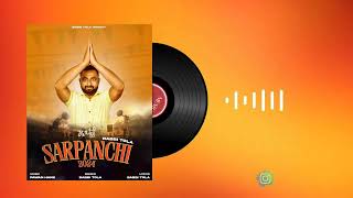 Sarpanchi  Babbi Tola  New Punjabi Song 2024  Sarpanchi Song  punjabi Song Babbitola2222 [upl. by Ulberto]