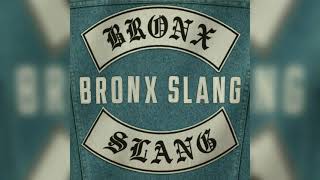 Bronx Slang  Married to the Game [upl. by Chyou257]