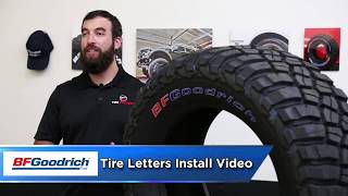 BF GOODRICH Colored Tire Letters Install Video [upl. by Egarton]