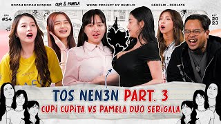 BBK EP 54  PUNYA CUPl CUPlT4 amp PAM3L4 DUO SERlGALA GED3 amp K3NYAL KAYA SQUISHY [upl. by Netsriik747]