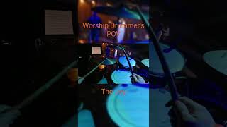 Worship Drummers POV  The Joy [upl. by Htiek820]