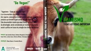 DOC VEGANISMO TODAS AS VIDAS IMPORTAM [upl. by Surdna]