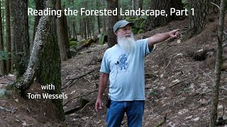 Tom Wessels Reading the Forested Landscape Part 1 [upl. by Mae]