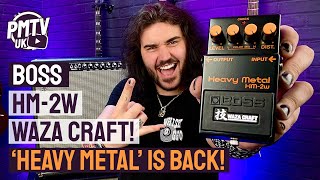 Swedish Chainsaw Metal Anyone  The Boss HM2W  Their ICONIC Heavy Metal Pedal Is Back With WAZA [upl. by Pedrotti]