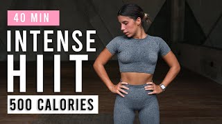 40 Min Intense Cardio HIIT Workout To Burn 500 Calories At Home No Equipment [upl. by Cohdwell]