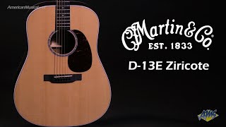 Martin D13E Ziricote Acoustic Guitar  AmericanMusicalcom [upl. by Amlev]