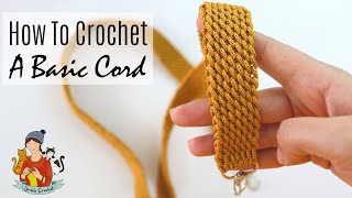 How To Crochet A Basic Cord [upl. by Melborn753]