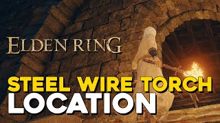 Elden Ring Steel Wire Torch Location [upl. by Dolley335]