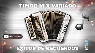 TIPICO MIX  EXITOS DE RECUERDOS  🔥🔥🔥  VARIADO MIX 2021  Dj José 507pty [upl. by Nelleoj]