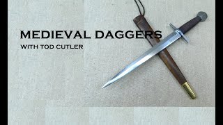 Medieval Dagger Types  With Tod Cutler maker to Outlaw King [upl. by Morrill404]