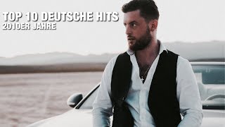 TOP 10 DEUTSCHE SONGS 20102019🇩🇪🔥😨 [upl. by Nylirem]