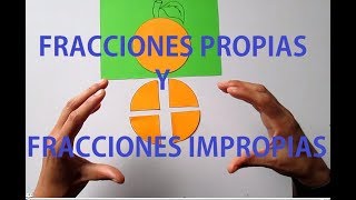 FRACCIÓN PROPIA Y FRACCIÓN IMPROPIA BIEN EXPLICADO [upl. by Jaf]