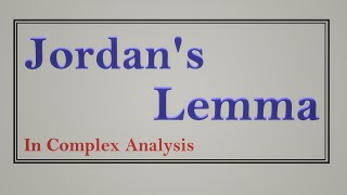 Lecture 5Jordan lemma in complex analysis Jordan lemma proofTheta Classes [upl. by Jeggar695]