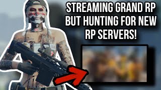 On The Hunt For New RP Servers Playing Grand RP For Now [upl. by Torbert132]