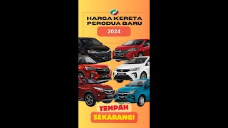 Harga Kereta Perodua Baru 2024  Axia Bezza Myvi Ativa Alza Aruz [upl. by Idnahc]