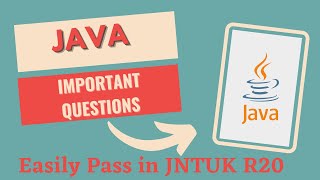 JNTUK Latest R20 Regulation  Java Important Questions  2 1 Sem [upl. by Hairem188]