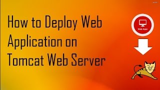 How to Deploy Web Application on Tomcat Web Server [upl. by Eelessej]