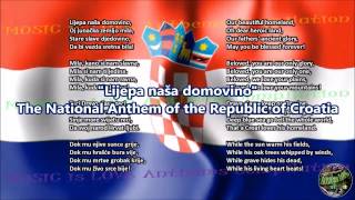 Croatia National Anthem with music vocal and lyrics Croatian wEnglish Translation [upl. by Nevart961]