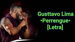 Gusttavo Lima  Perrengue Letra [upl. by Erbua]