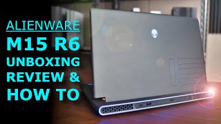 Alienware M15 R6 Laptop Unboxing Review and How To Updates Ram Overclocking ect [upl. by Jolie34]