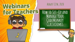 How to SetUp and Manage Your CodeMonkey Classrooms [upl. by Reuben535]