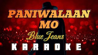 PANIWALAAN MO  By Blue Jeans KARAOKE HD [upl. by Merth]