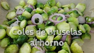 Como hacer Coles de Bruselas fácil Coles de Bruselas fácil repollitos de Brusela al horno [upl. by Keung]