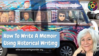 How To Write A Memoir Using Historical Writing [upl. by Elleirda]