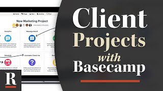 Using Basecamp to Manage Client Projects [upl. by Nedmac372]