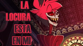 ALASTOR La Locura está en mi remake [upl. by Neda]